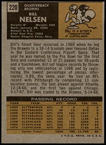 1971-Добрият 220 Бил Нельсен Cleveland Browns-FB (Футболна карта) VG/EX Browns-FB USC