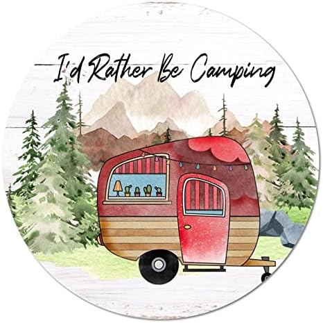 Кръгла Метална Лидице Табела с Надпис I ' d Rather Be Camping Life, Happy Campers Adventure Ретро Венец, Знак