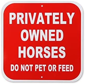 Знак Частни коне не се глади и да не се хранят От алуминий с размери 10 х 10 сантиметра Дебелина 40 Mils, Отразяваща